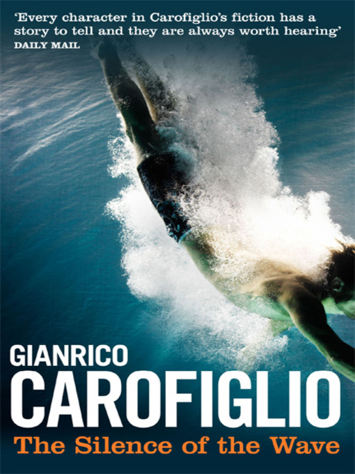 Title details for The Silence of the Wave by Gianrico  Carofiglio - Available